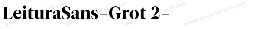 LeituraSans-Grot 2字体转换